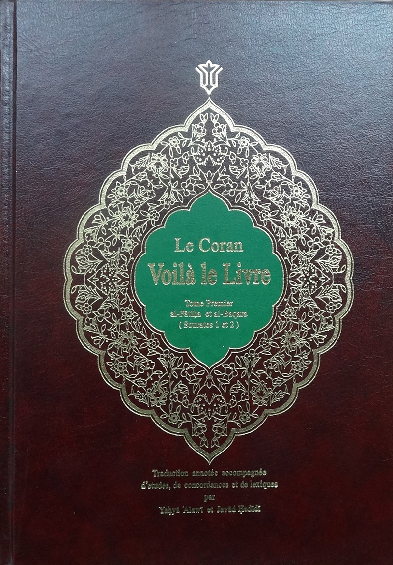 Le Coran: voilà le livre